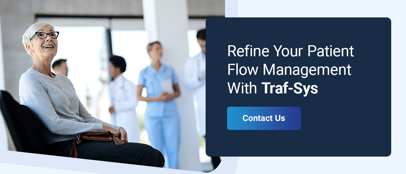 Refine Your Patient Flow Management With Traf-Sys